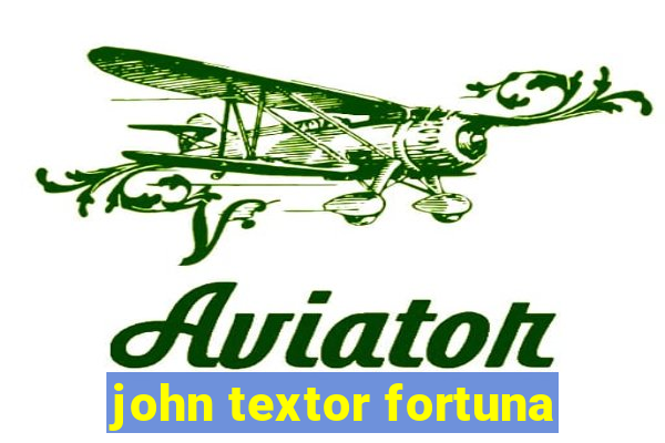 john textor fortuna